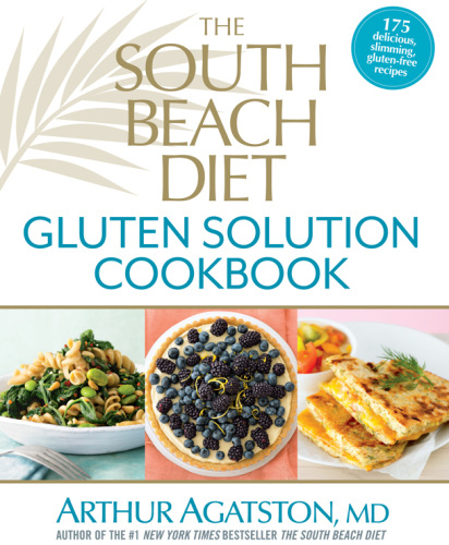 The South Beach Diet Gluten Solution Cookbook