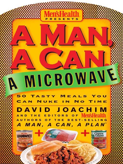 A Man, a Can, a Microwave