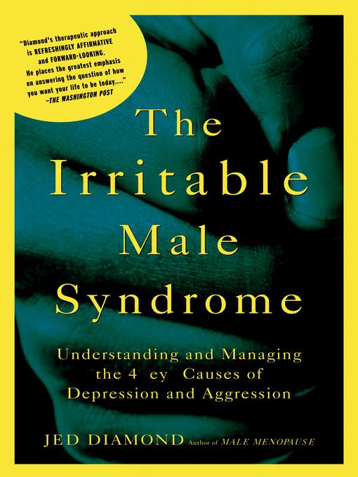 The Irritable Male Syndrome