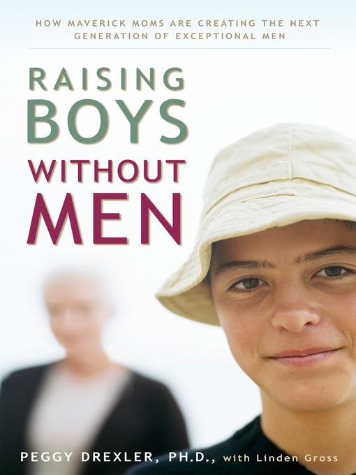 Raising Boys without Men