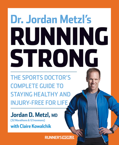 Dr. Jordan Metzl's Running Strong