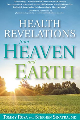Health Revelations from Heaven and Earth