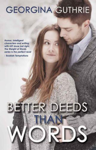 Better Deeds Than Words