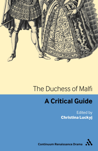 Duchess of malfi : a critical guide