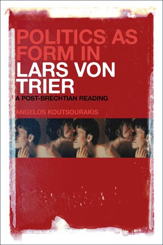 Politics as form in Lars Von Trier : a post-Brechtian reading