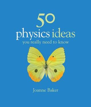 50 Physics Ideas You Really Need to Know