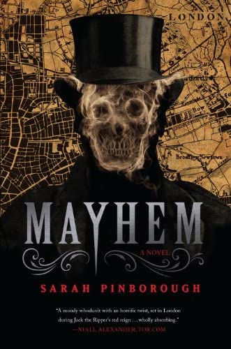 Mayhem (A Dr. Bond Victorian Forensics mystery (1))