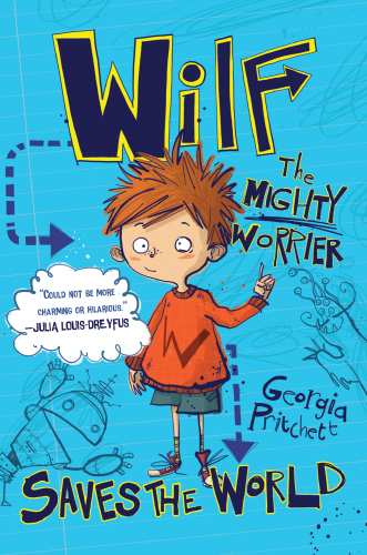 Wilf the Mighty Worrier Saves the World