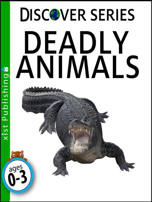 Deadly Animals