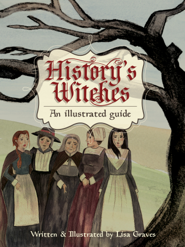 History's witches: an illustrated guide