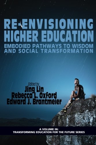 Re-Envisioning Higher Education