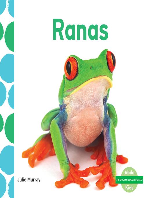 Ranas (Frogs)