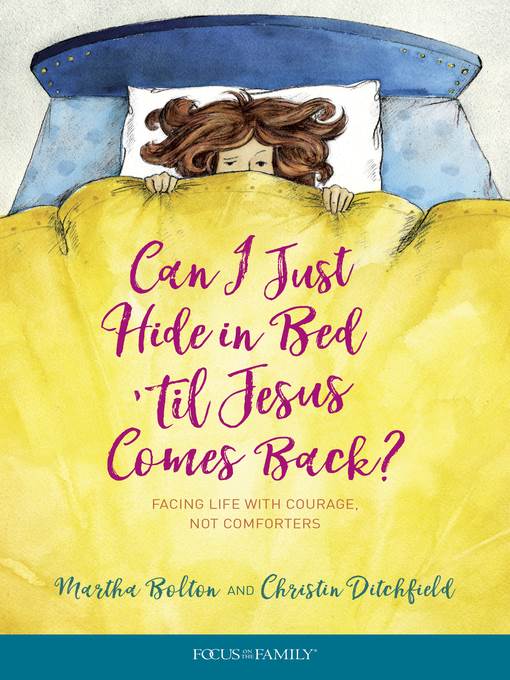 Can I Just Hide in Bed 'til Jesus Comes Back?