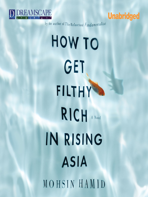 How to Get Filthy Rich in Rising Asia