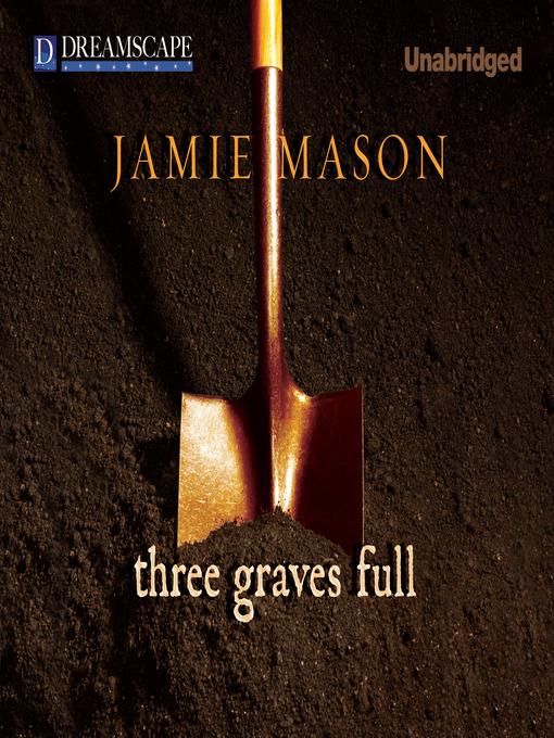 Three Graves Full