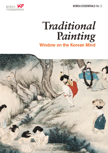 Traditional Painting : Window on the Korean Mind.