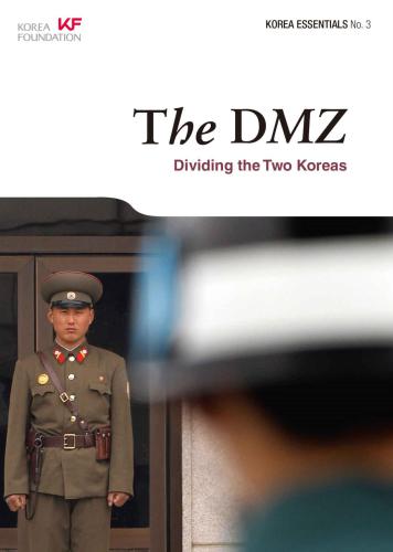 The DMZ : Dividing the Two Koreas.