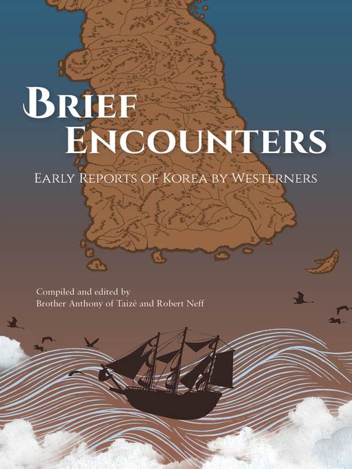 Brief encounters : early reports of Korea by westerners