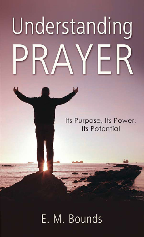 Understanding Prayer