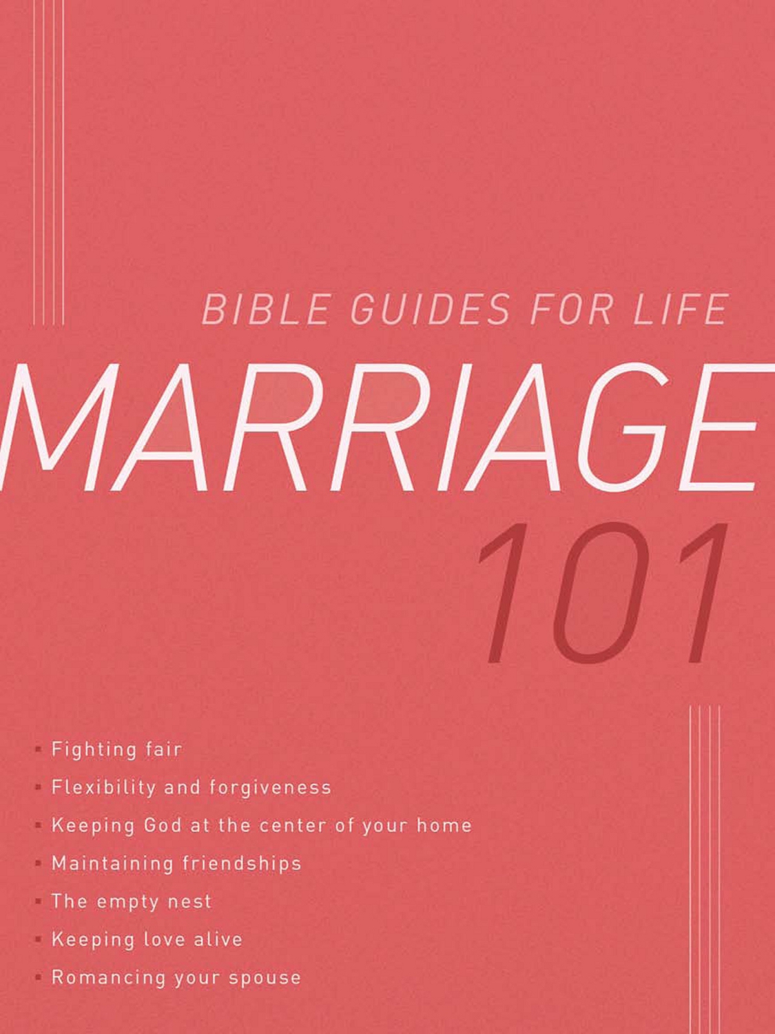 Marriage 101 : Bible Guides for Life