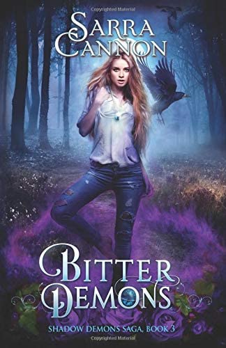 Bitter Demons (The Shadow Demons Saga) (Volume 3)