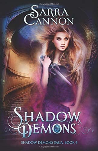 Shadow Demons (The Shadow Demons Saga) (Volume 4)