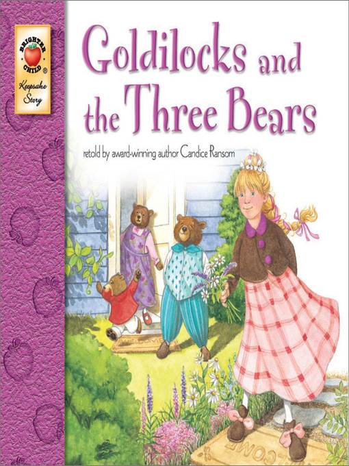 Goldilocks and the Three Bears, Grades PK - 3