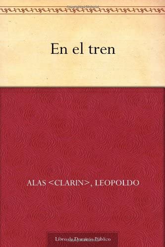 En el tren (Spanish Edition)