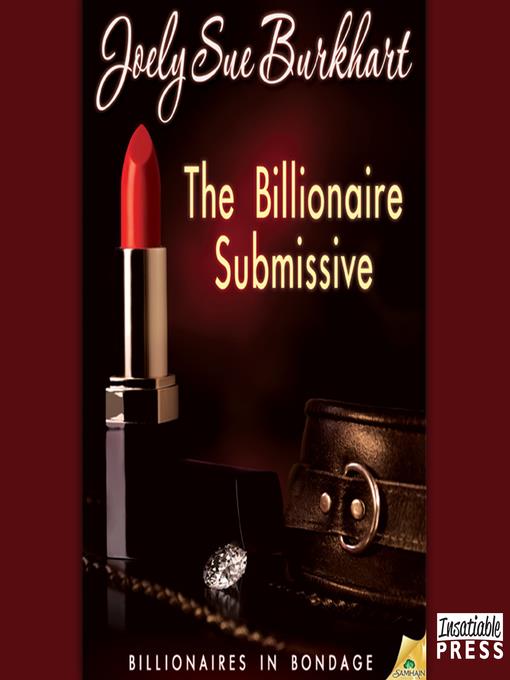 The Billionaire Submissive