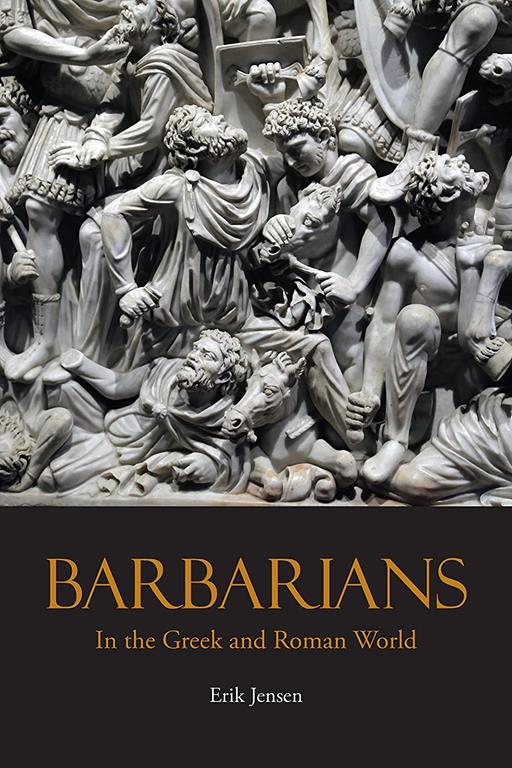 Barbarians in the Greek and Roman World