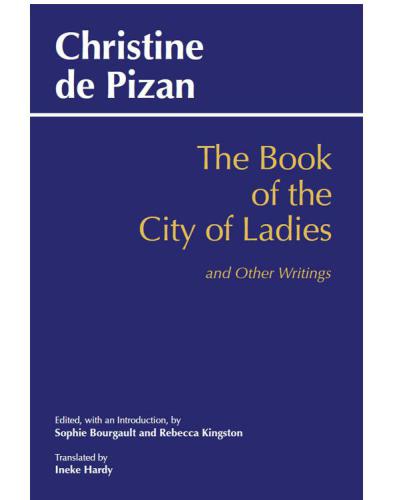 The Book of the City of Ladies and Other Writings