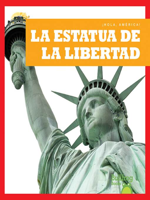 La Estatua de la Libertad (Statue of Liberty)