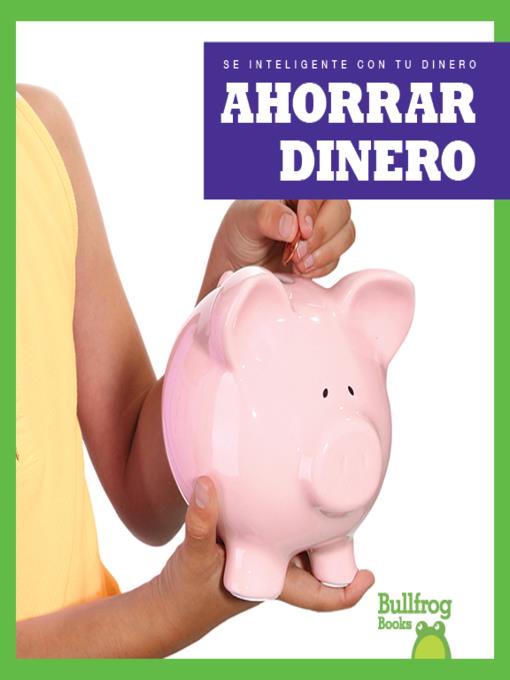 Ahorrar dinero (Saving Money)