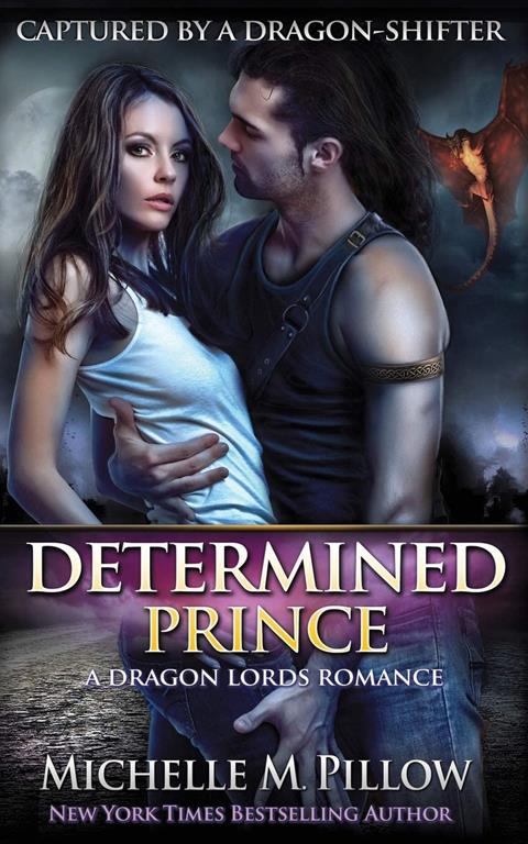 Determined Prince: A Qurilixen World Novel (Captured by a Dragon-Shifter)