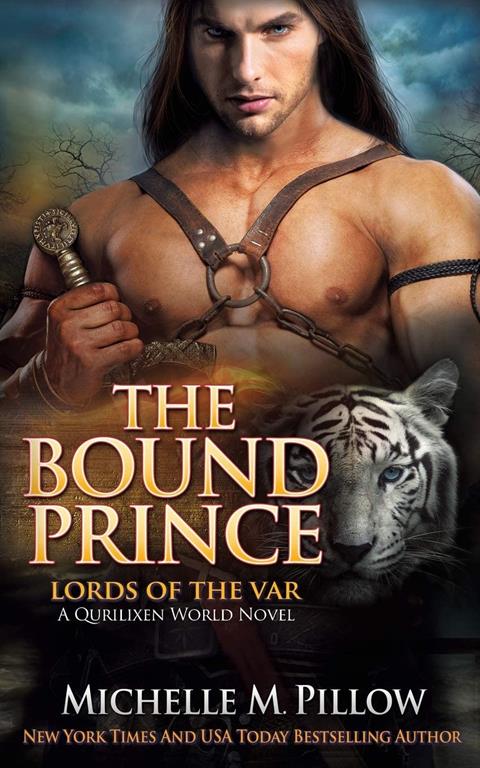 The Bound Prince: A Qurilixen World Novel (Lords of the Var)