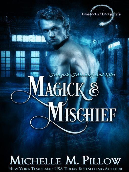 Magick and Mischief