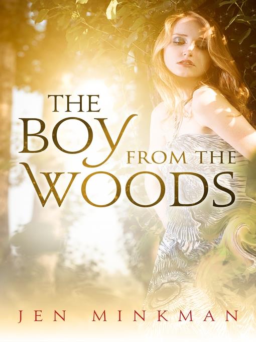 The Boy From the Woods