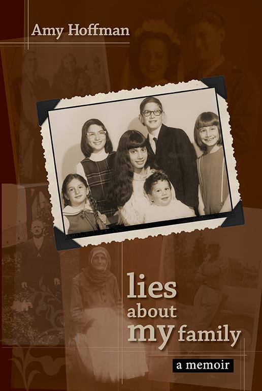 Lies About My Family: A Memoir