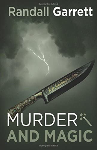 Murder and Magic (Lord Darcy) (Volume 1)