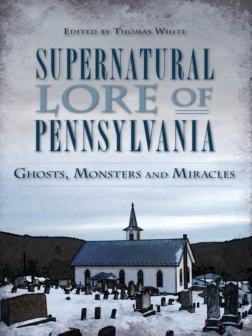 Supernatural Lore of Pennsylvania