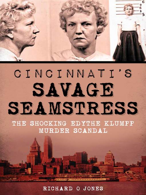 Cincinnati's Savage Seamstress