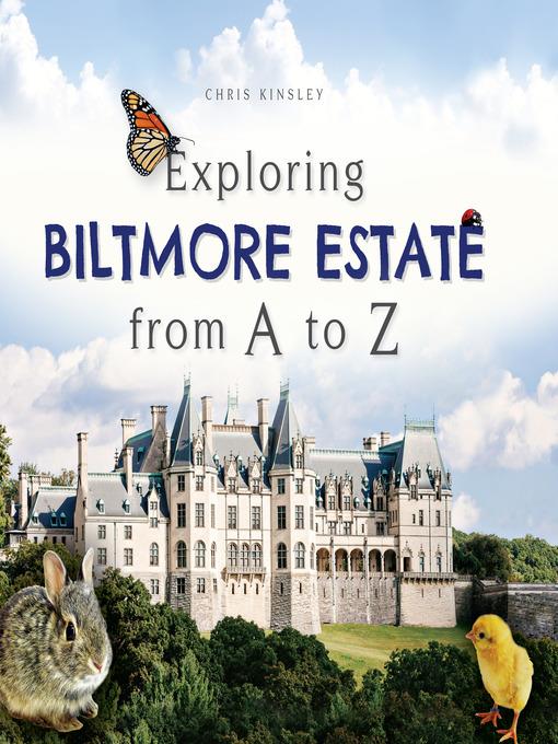 Exploring Biltmore Estate from A to Z