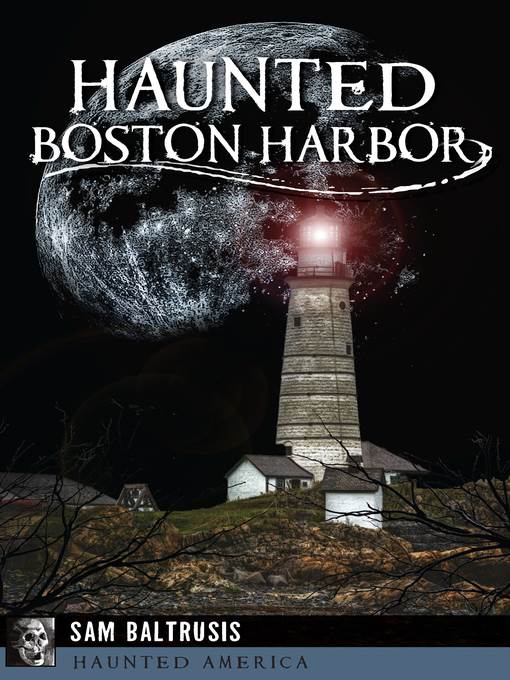 Haunted Boston Harbor