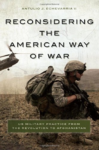 Reconsidering the American Way of War