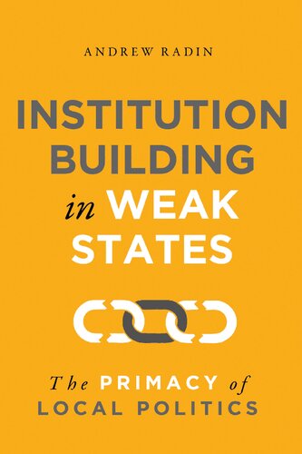 Institution Building in Weak States