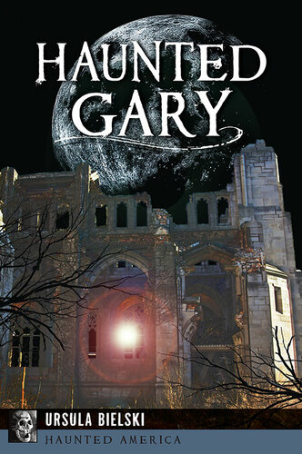 Haunted Gary (Haunted America)