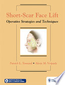 Short-scar face lift : operative strategies and techniques