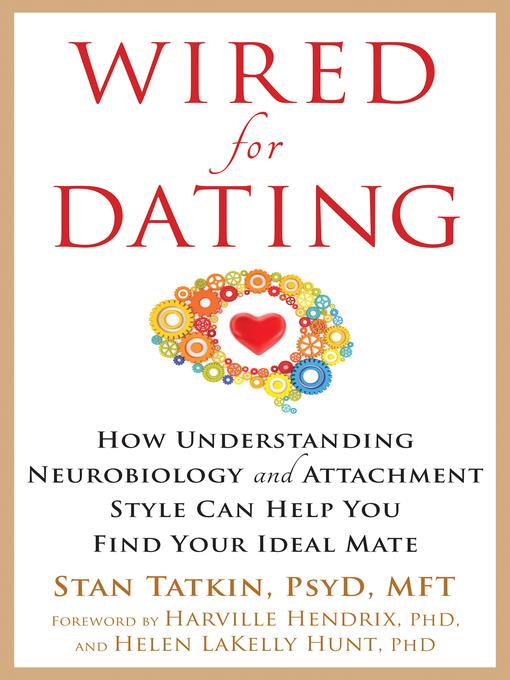 Wired for Dating