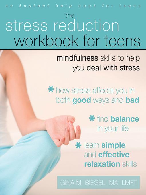 The Stress Reduction Workbook for Teens