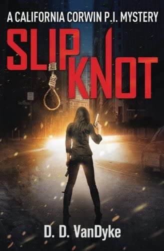 Slipknot (Cal Corwin, Private Eye) (Volume 3)